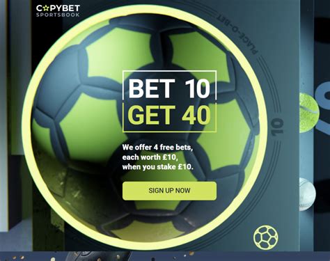 copybet free bets  For verified UK clients only